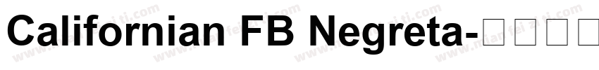 Californian FB Negreta字体转换